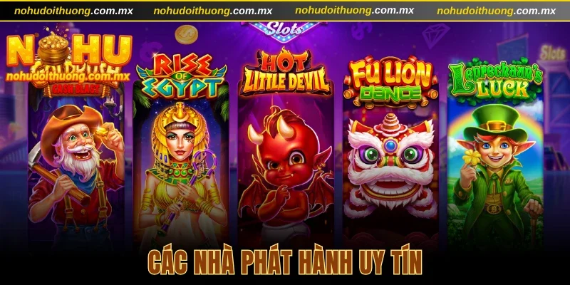 Các nhà phát hành uy tín