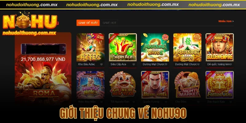 Giới thiệu chung về nohu90