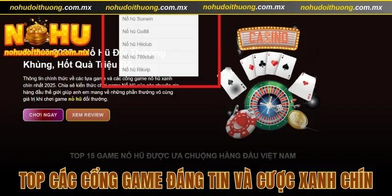 Top cổng game nổ hũ uy tín mà người chơi cần biết